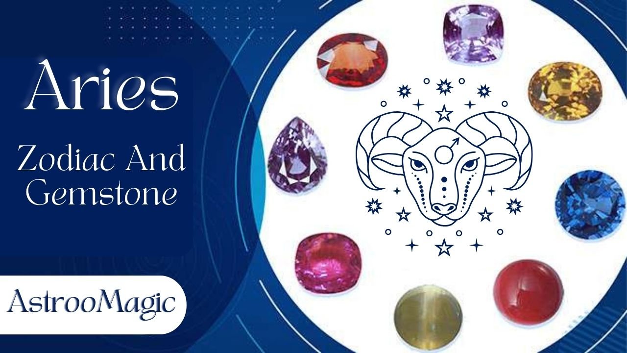 Aries Zodiac And Gemstones