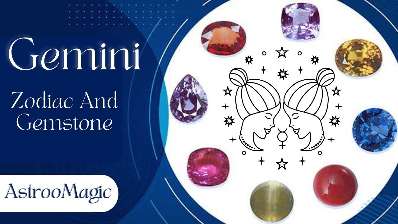 Gemini Zodiac And Gemstones