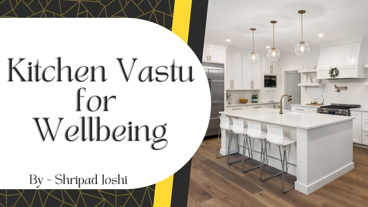 Kitchen Vastu for Wellbeing