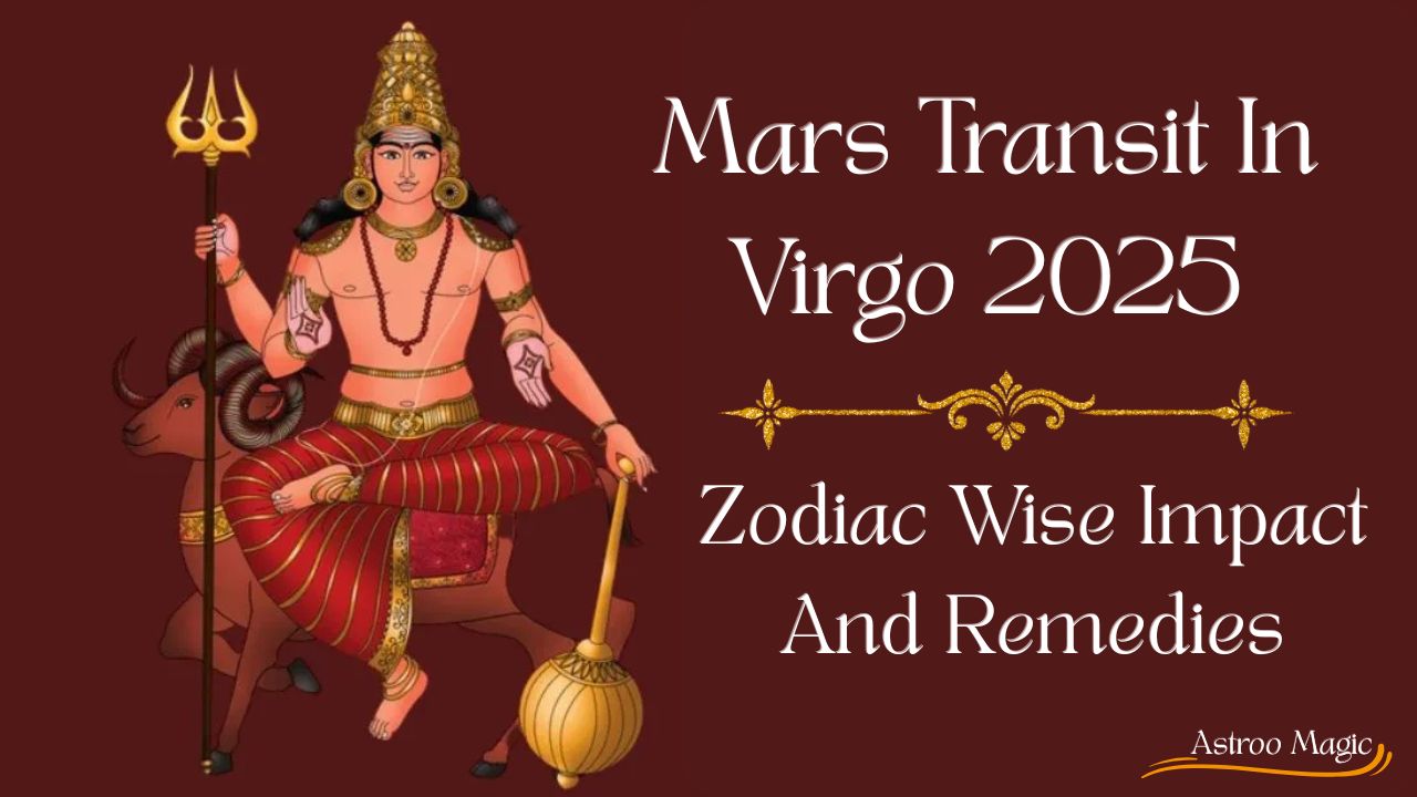 Mars Transit In Virgo 2025
