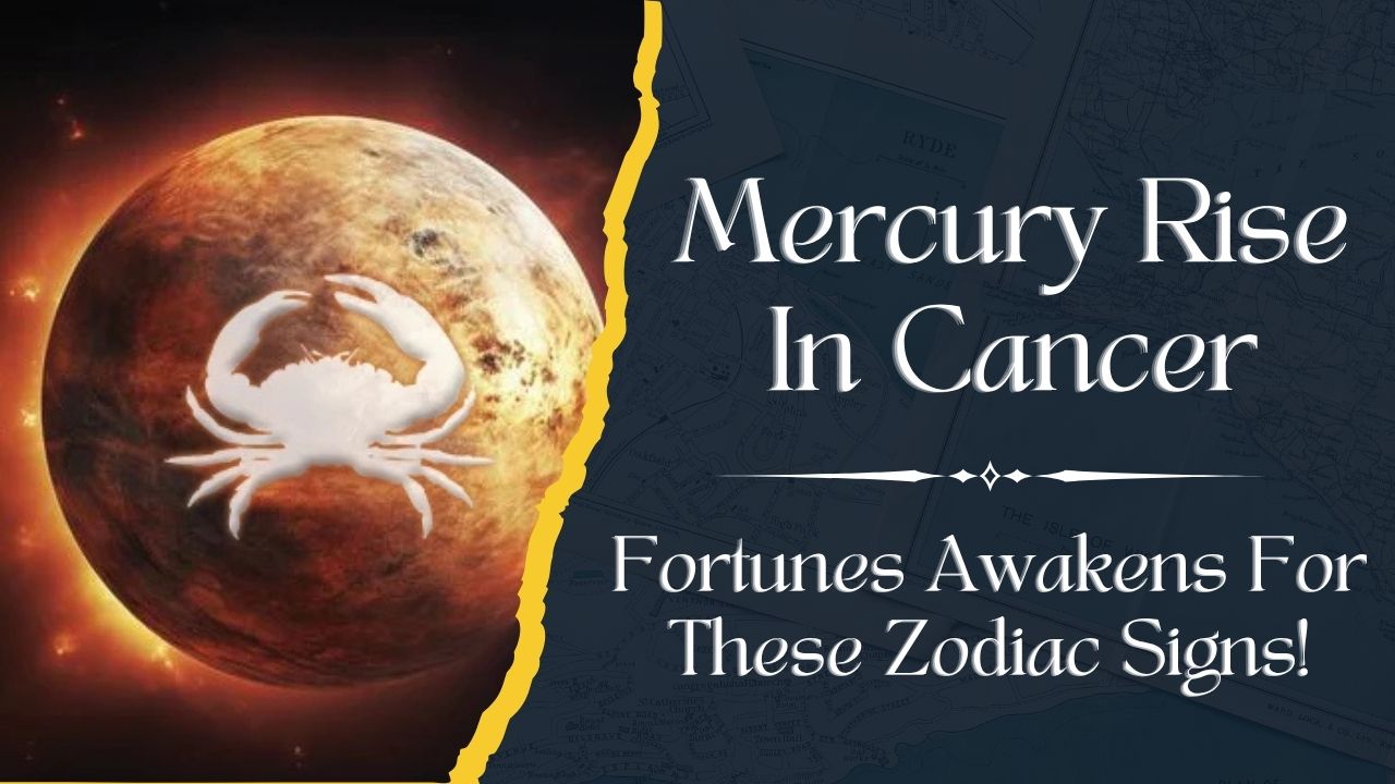 Mercury Rise In Cancer