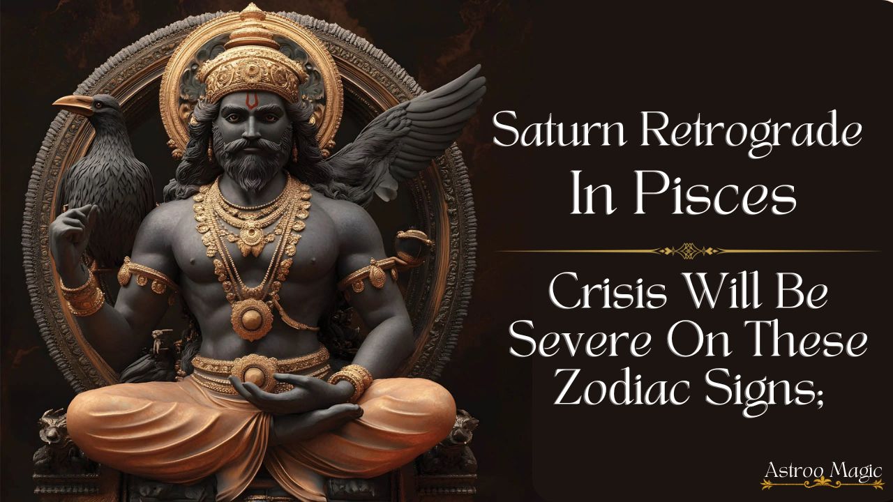 Saturn Retrograde In Pisces