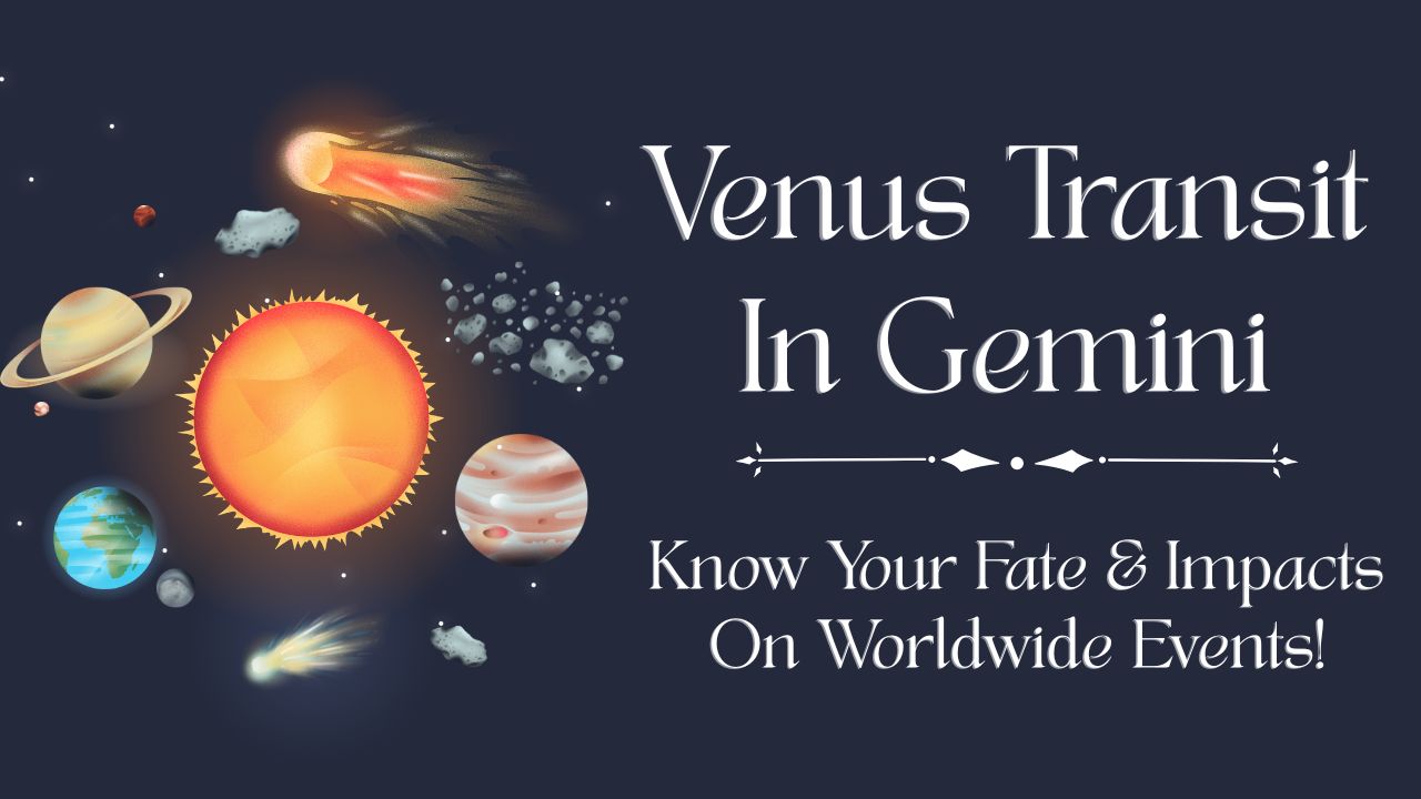 Venus Transit In Gemini