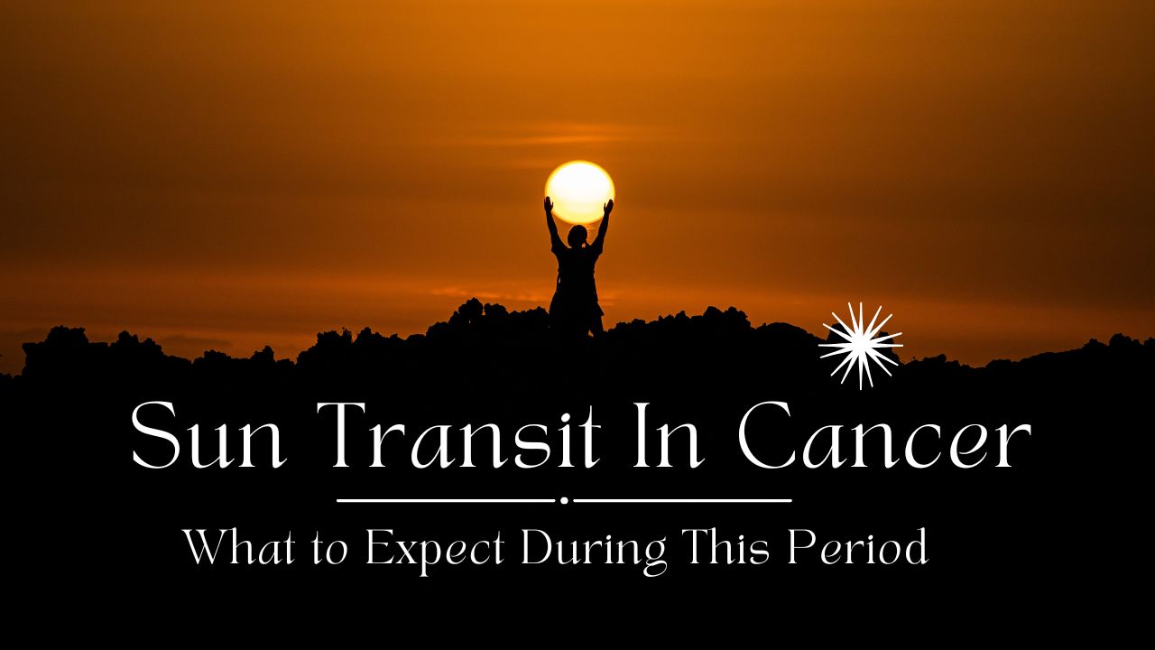 Sun Transit In Cancer