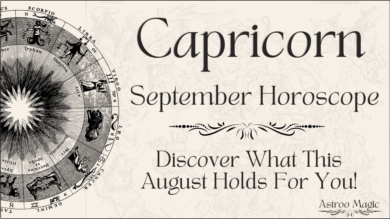 Capricorn September Horoscope 2025