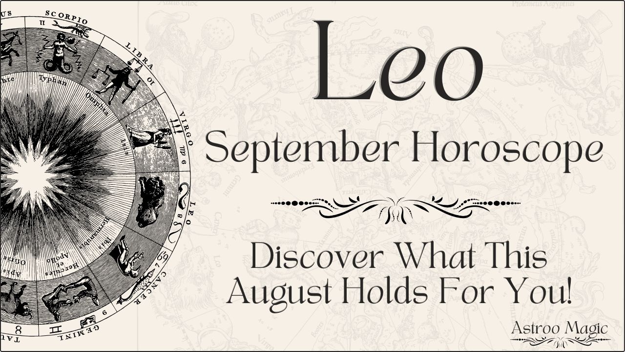 Leo September Horoscope 2025