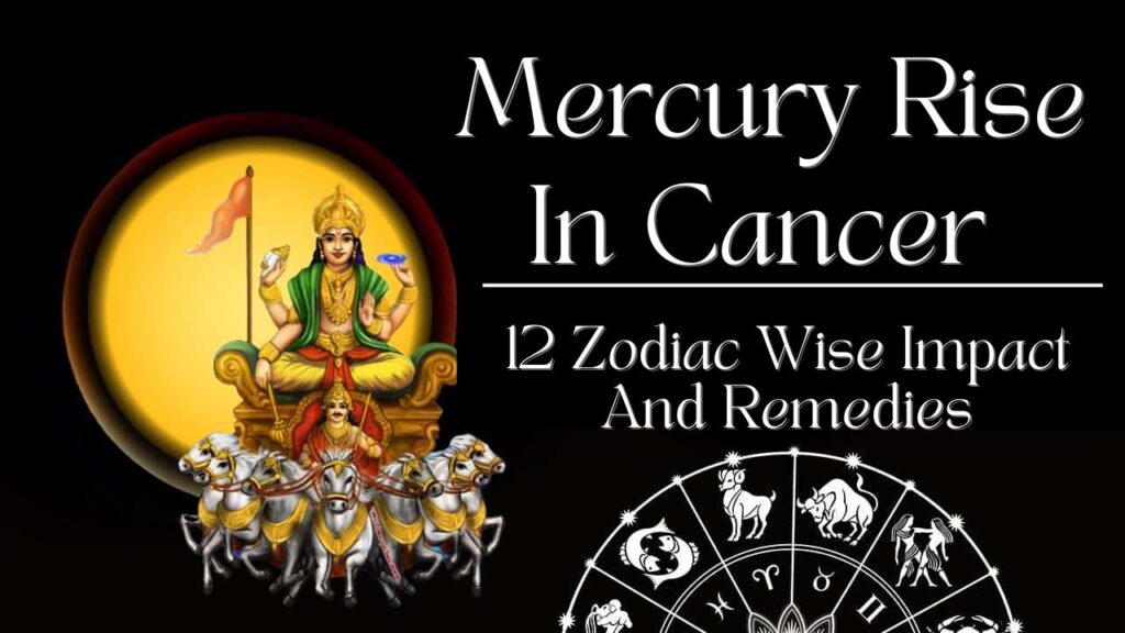 Mercury Rise In Cancer Zodiac