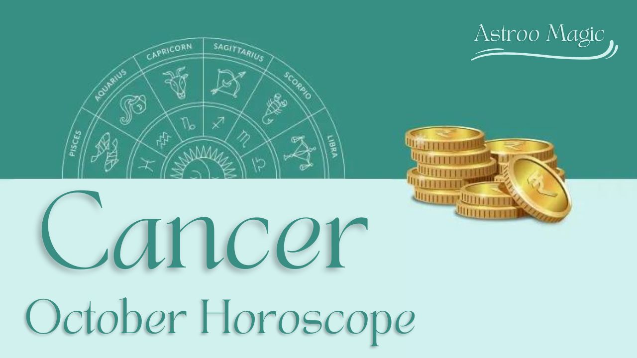 Cancer October Horoscope 2025