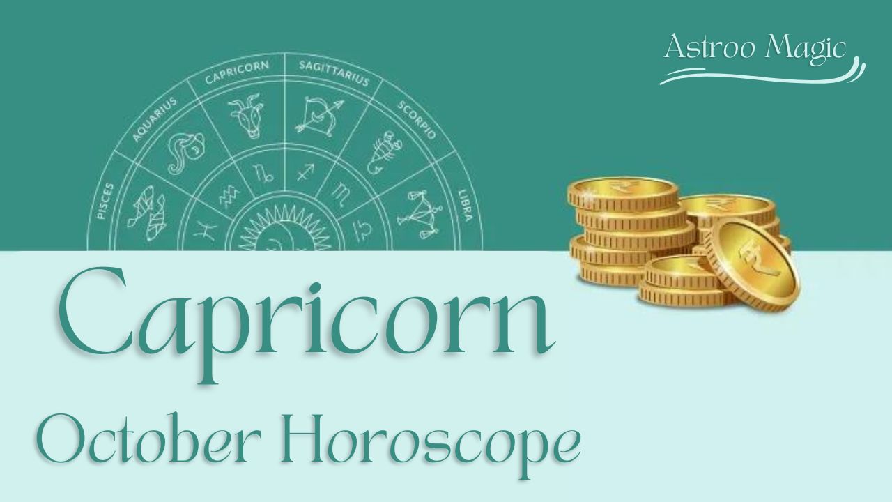 Capricorn October Horoscope 2025