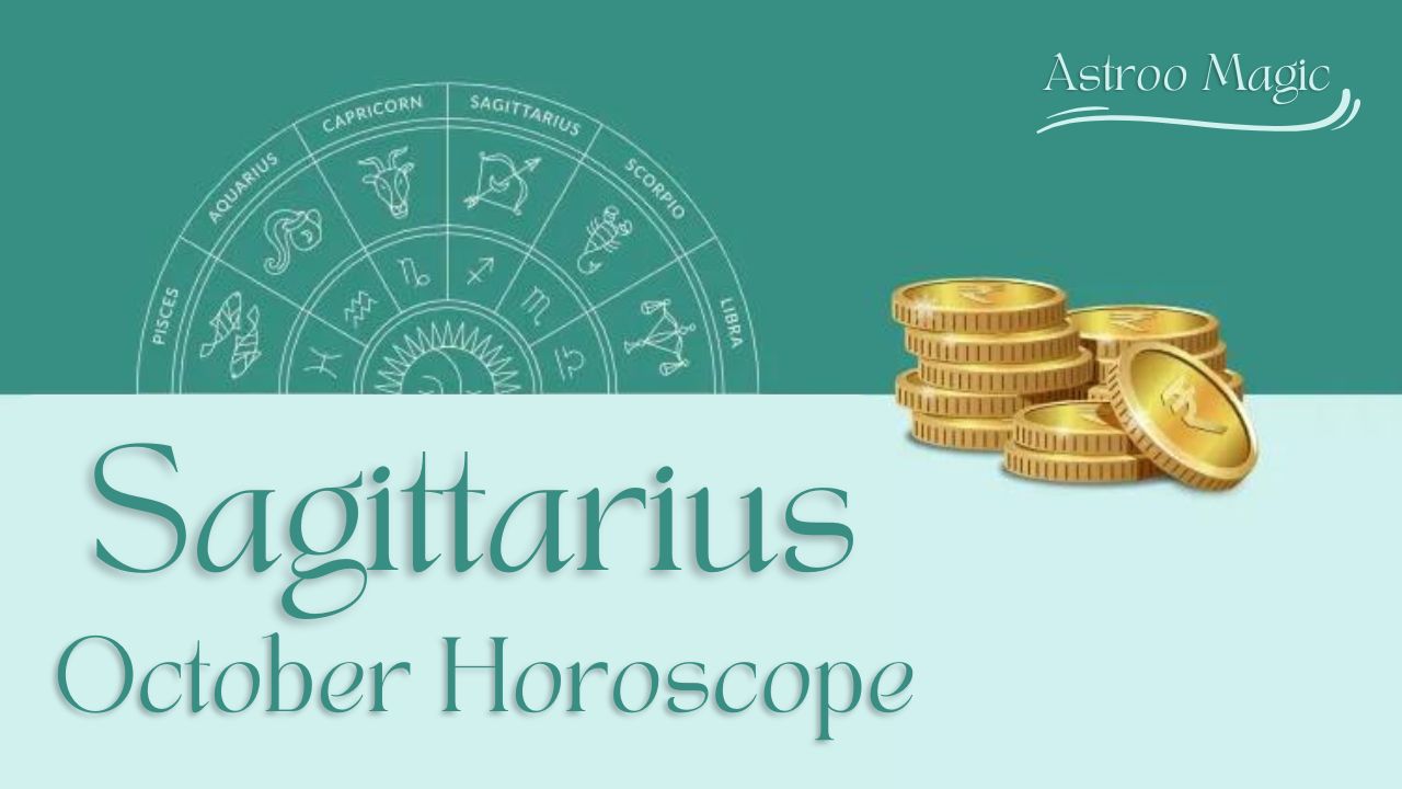 Sagittarius October Horoscope 2025