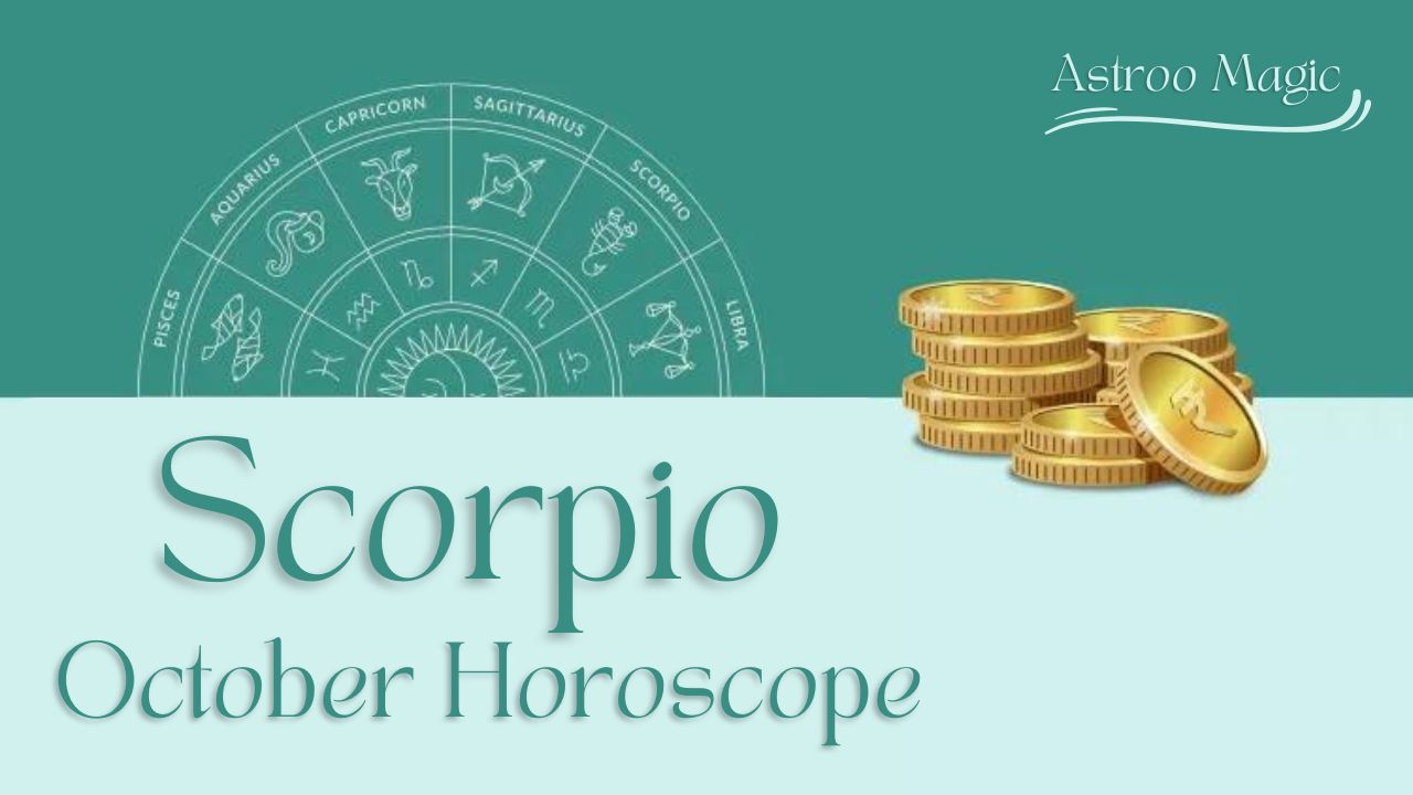 Scorpio October Horoscope 2025