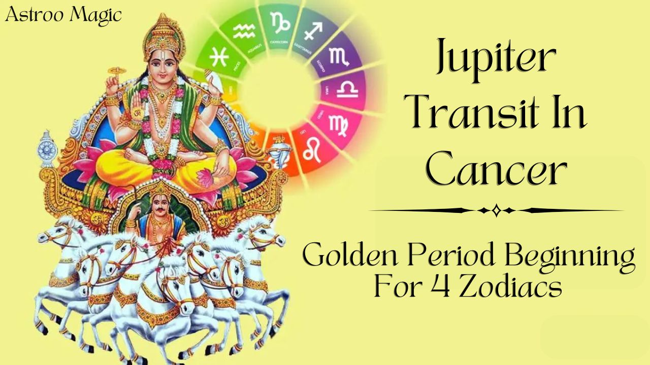 Jupiter Transit In Cancer