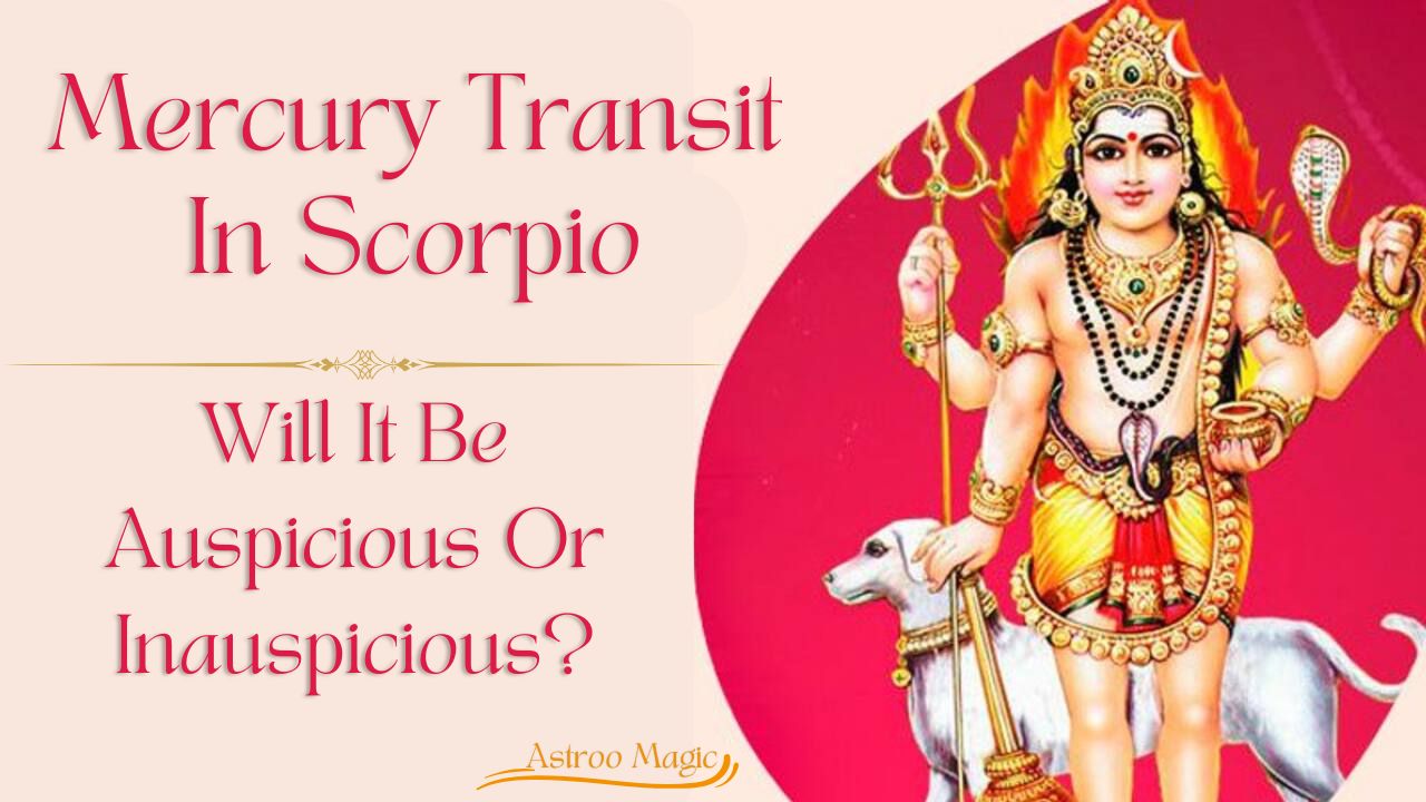 Mercury Transit In Scorpio