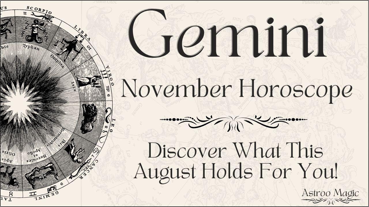 Gemini November Horoscope 2025