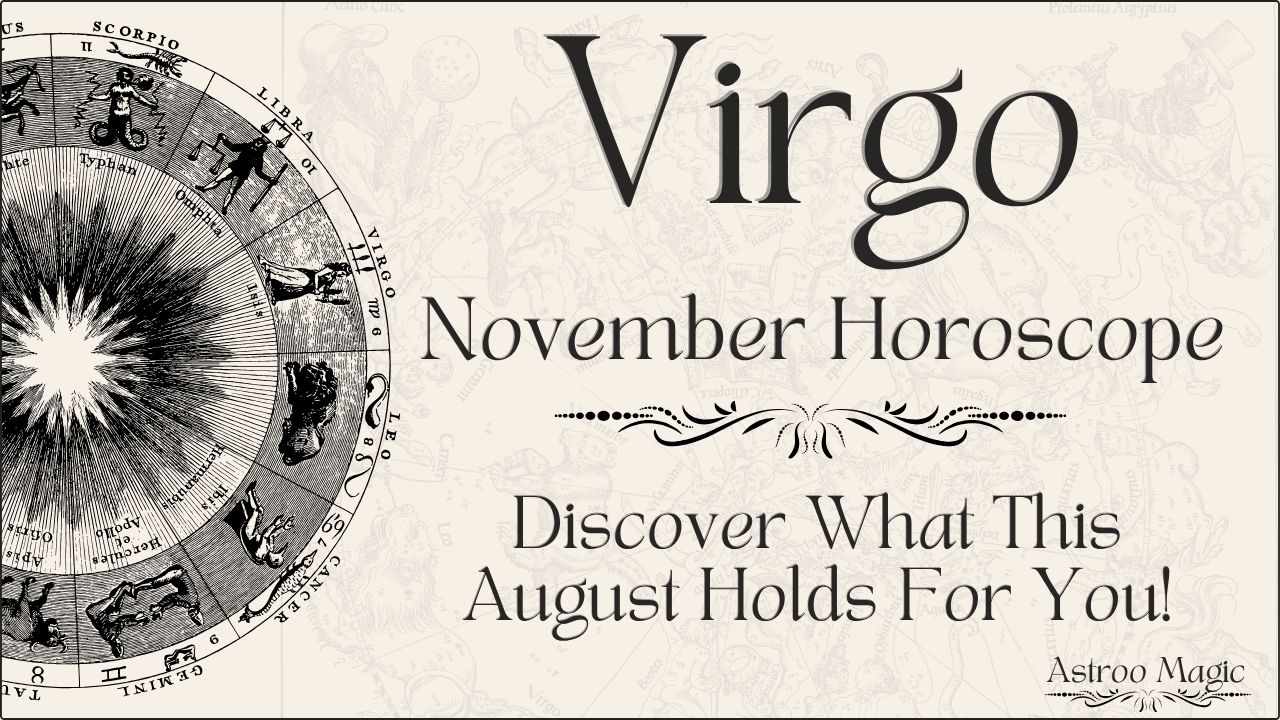 Virgo November Horoscope 2025