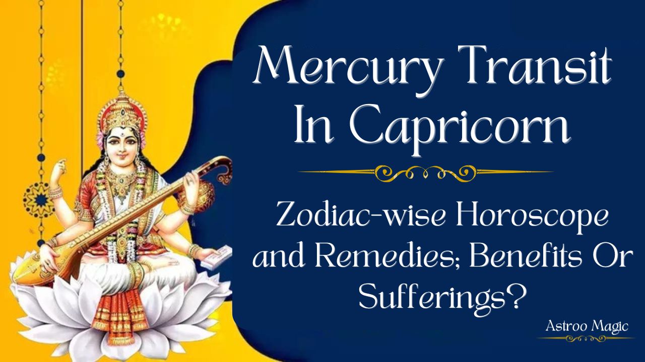 Mercury Transit In Capricorn
