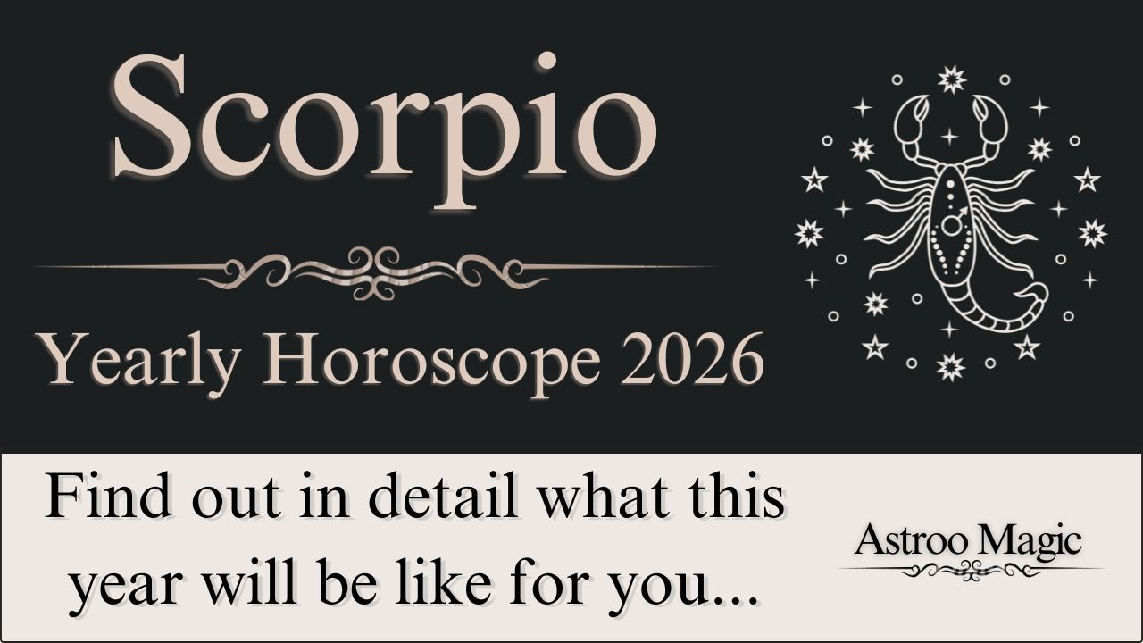 Scorpio Yearly Horoscope 2026