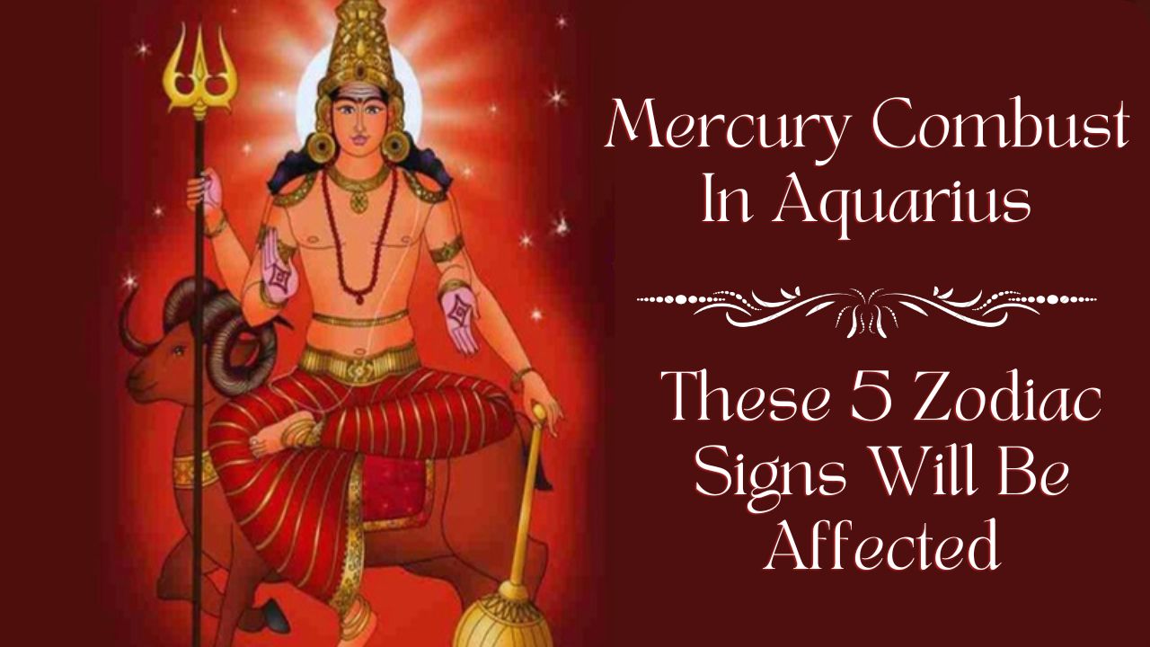 Mercury Combust In Aquarius March 2026