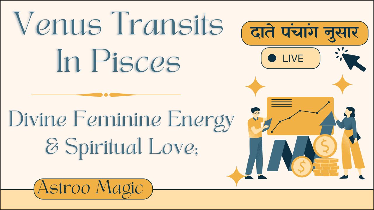 Venus Transits In Pisces