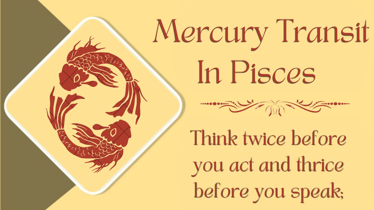Mercury In Pisces 2026