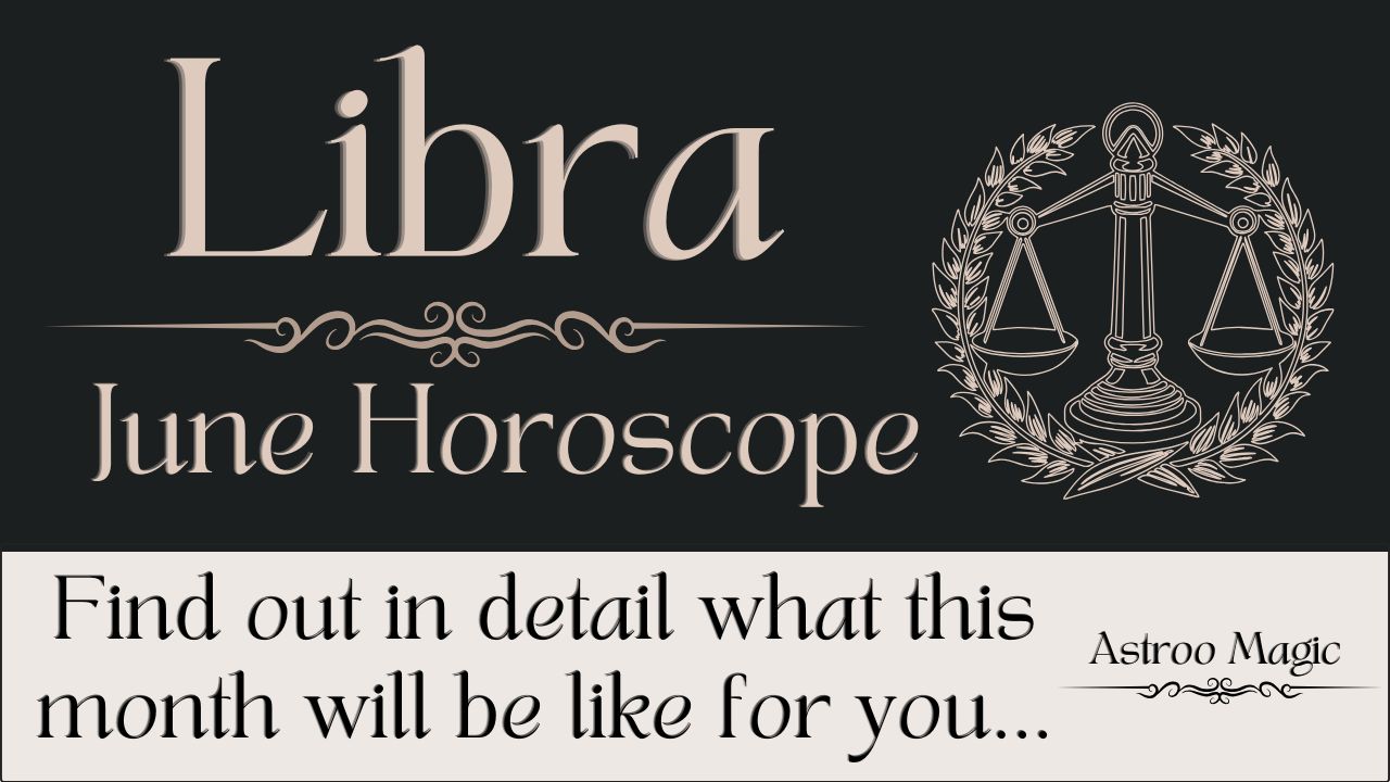 Libra June Horoscope 2026