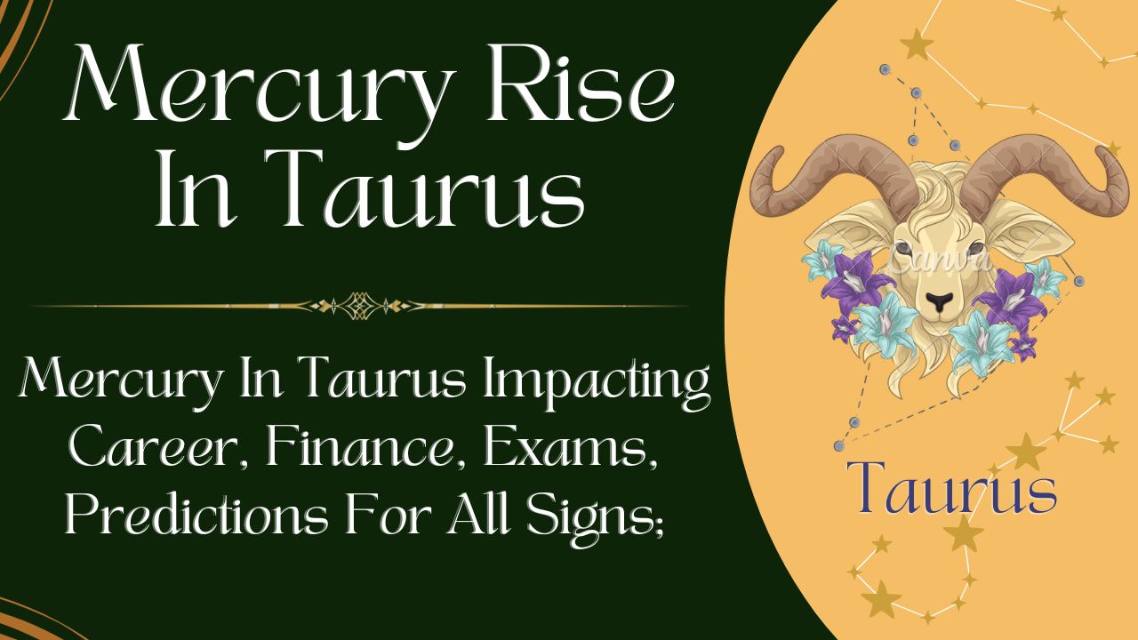 Mercury Rise In Taurus 2026