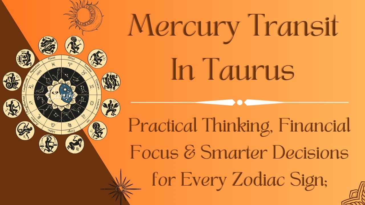 Mercury Transit In Taurus
