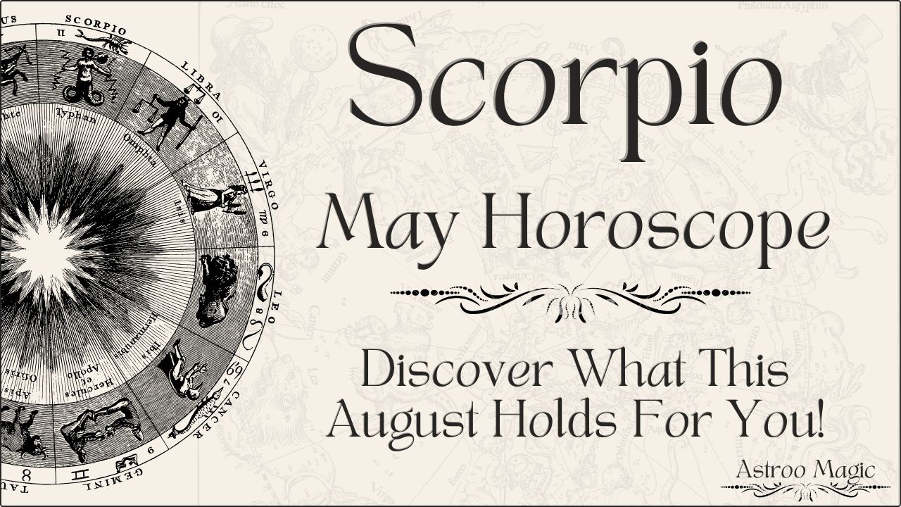 Scorpio May Horoscope 2026