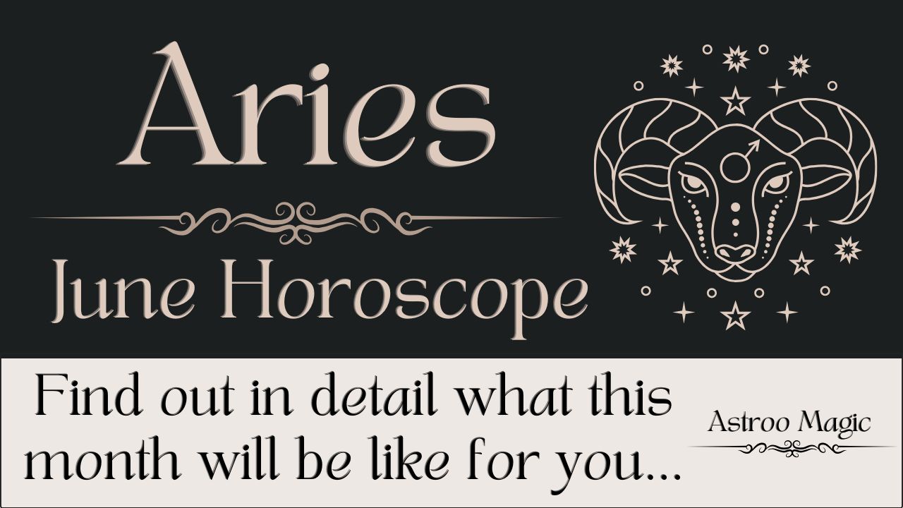 Aries June Horoscope 2026