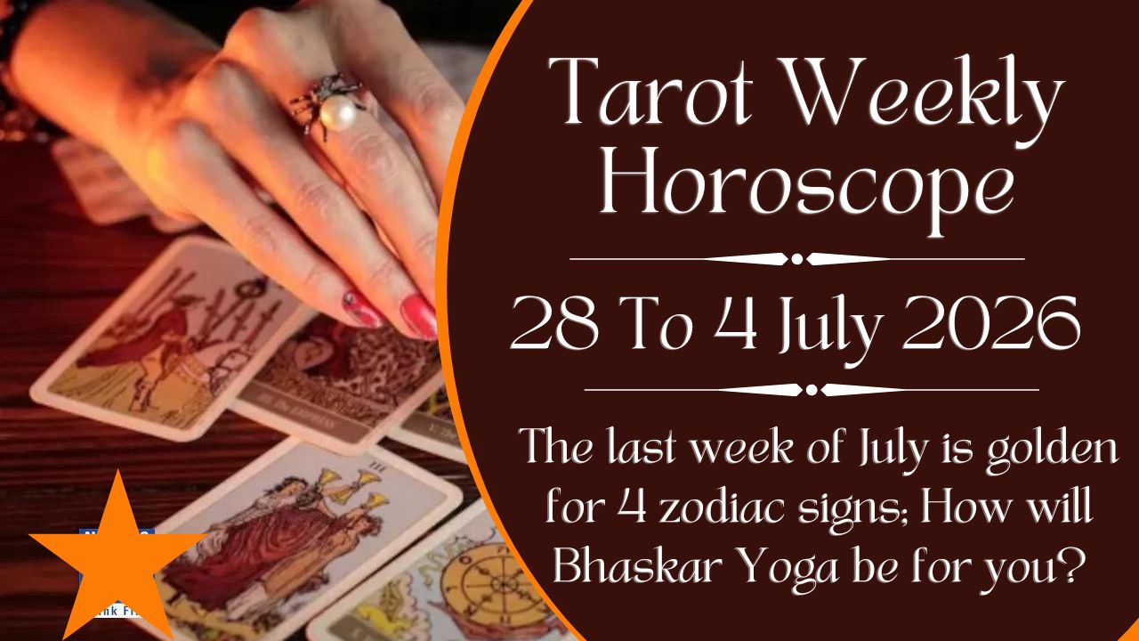 Tarot Weekly Horoscope 28 To 4 July 2026